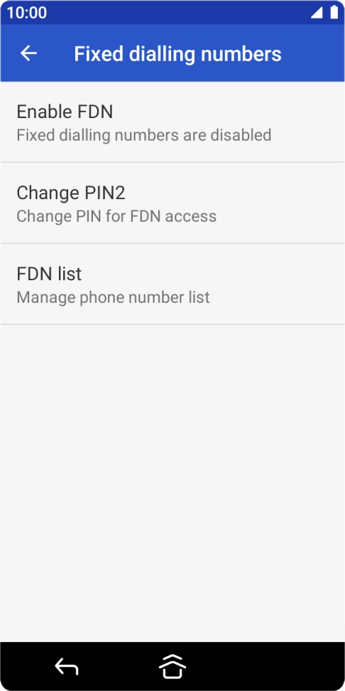 Press Enable FDN to turn on fixed dialling.
