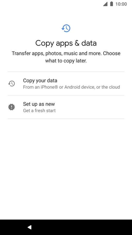 You can transfer the contents of another phone to your phone when it's activated for the first time and after a factory reset. When this screen is displayed, your phone is ready to transfer contents from another phone.