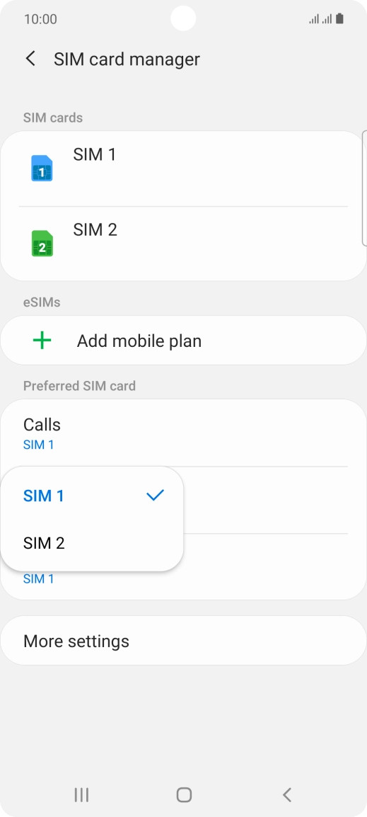 Press the required SIM.