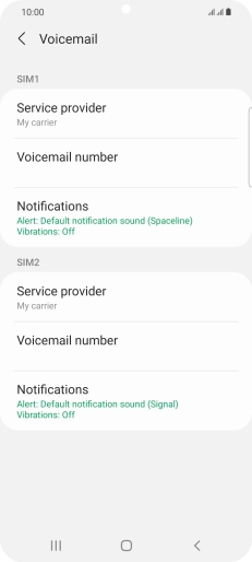 Press Voicemail number below the required SIM.