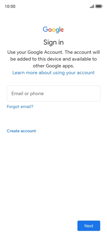 If you don't have a Google account, press Create account and follow the instructions on the screen to create an account.