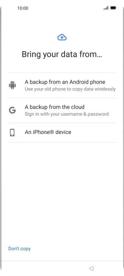 Press the required transfer method and follow the instructions on the screen to transfer content from another phone.