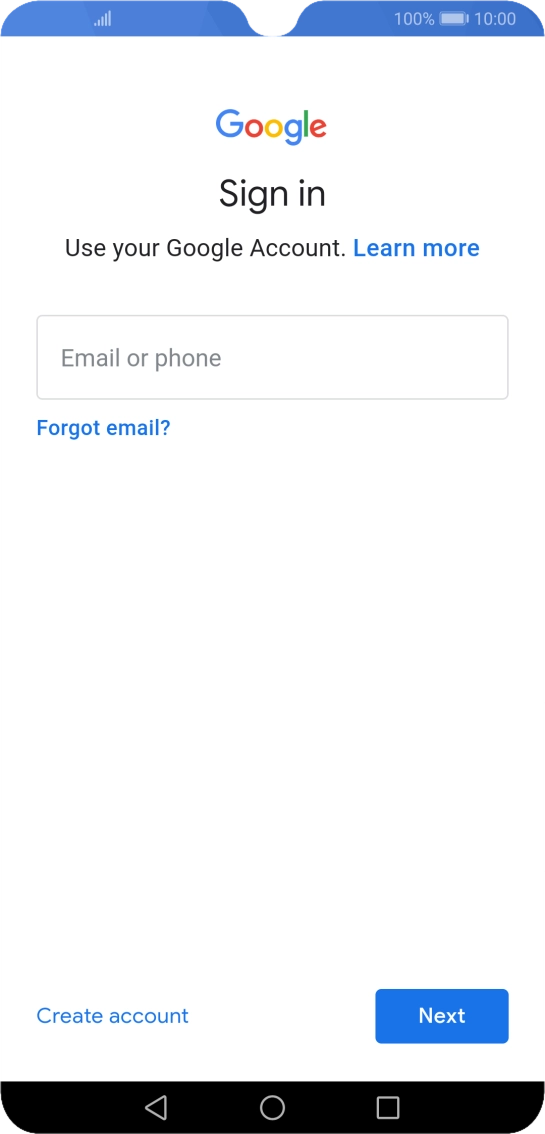 If you don't have a Google account, press Create account and follow the instructions on the screen to create an account.