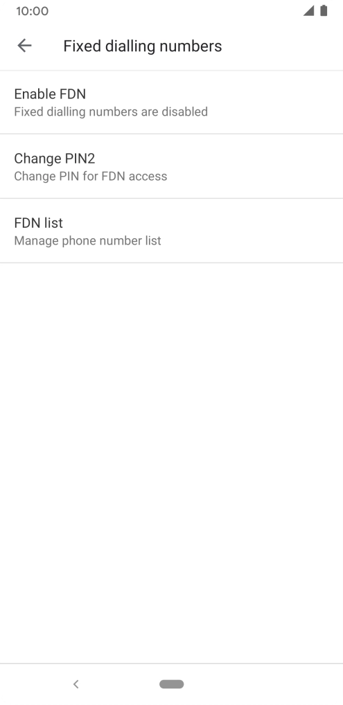 Press Enable FDN to turn on fixed dialling.