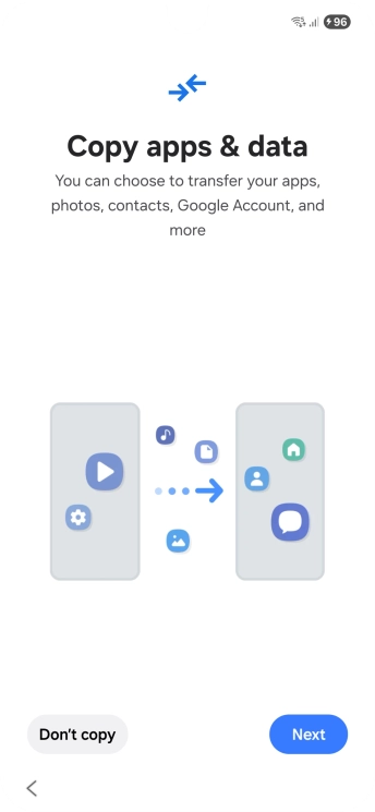 Press Don't copy and follow the instructions on the screen to finish the activation.