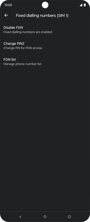 Press Disable FDN to turn off fixed dialling.
