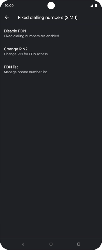 Press Disable FDN to turn off fixed dialling.