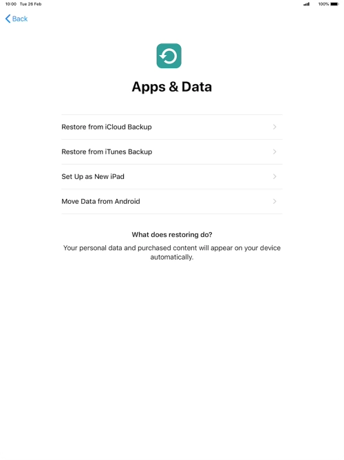 You can restore content from an iCloud backup when your tablet is activated for the first time and after a factory reset. When this screen is displayed, your tablet is ready to restore content from an iCloud backup.