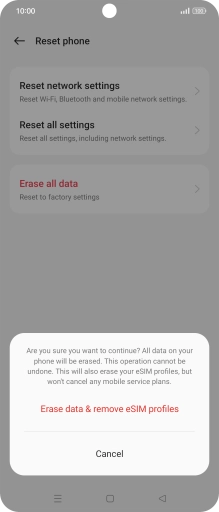 Press the required setting. Wait a moment while the factory default settings are restored. Follow the instructions on the screen to set up your phone and prepare it for use.