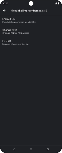 Press Enable FDN to turn on fixed dialling.