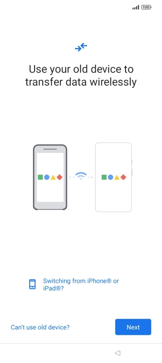 Follow the instructions on the screen to transfer content from another phone.
