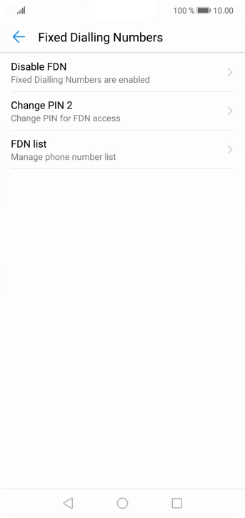 Press Disable FDN to turn off fixed dialling.
