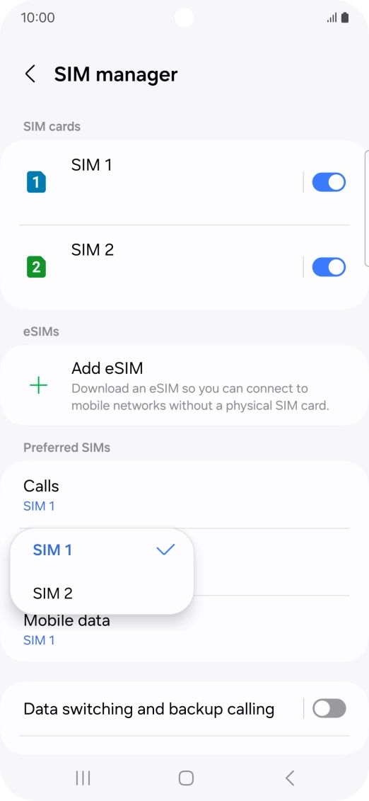 Press the required SIM.