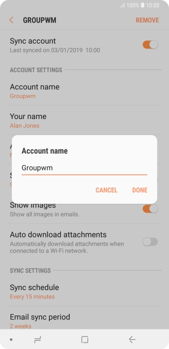 Key in the required name for the email account and press DONE.