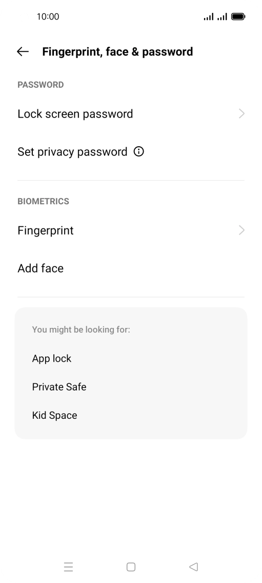 Press Fingerprint and key in the additional phone lock code you created earlier.
