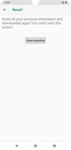 Press Erase everything. Wait a moment while the factory default settings are restored. Follow the instructions on the screen to set up your phone and prepare it for use.