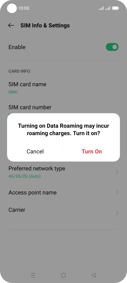 If you turn on the function, press Turn On.