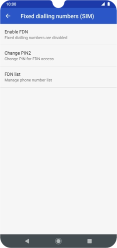 Press Enable FDN to turn on fixed dialling.