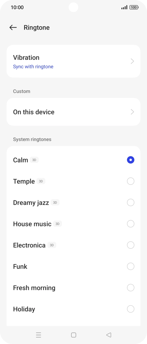 Press the required ring tones to hear them.