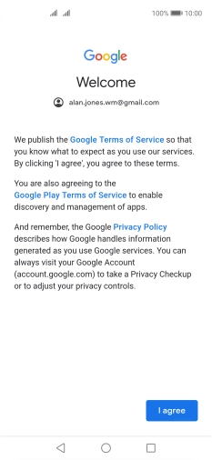 Press I agree and follow the instructions on the screen to select settings for your Google account.