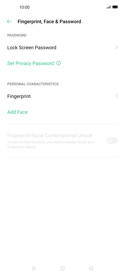 Press Fingerprint and key in the additional phone lock code you created earlier.
