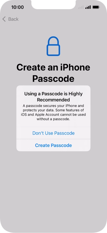 If you turn off the function, press Don't Use Passcode.