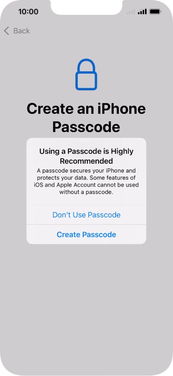If you turn off the function, press Don't Use Passcode.