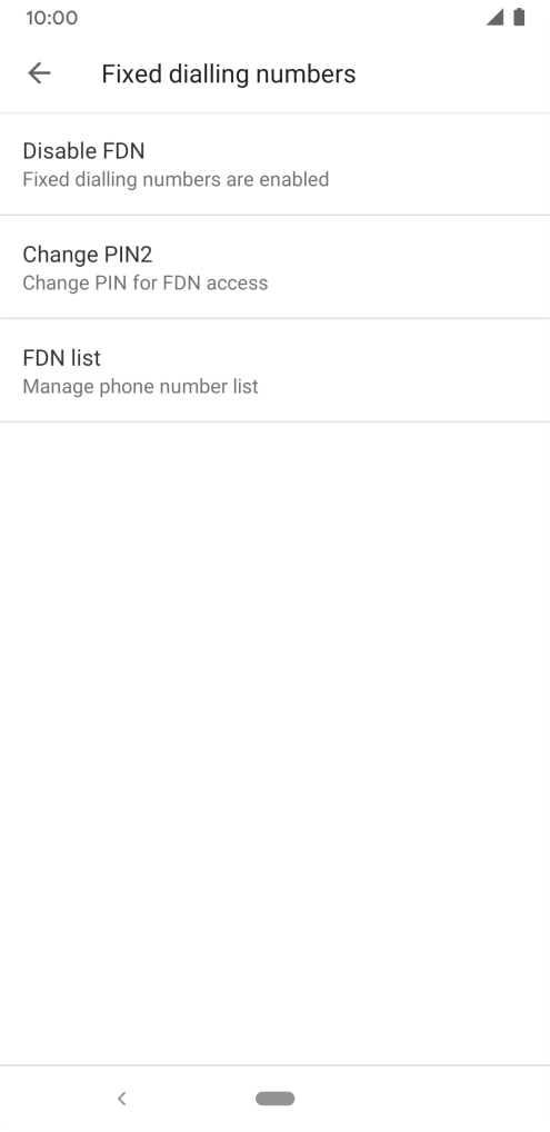 Press Disable FDN to turn off fixed dialling.