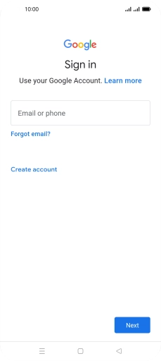 If you don't have a Google account, press Create account and follow the instructions on the screen to create an account.