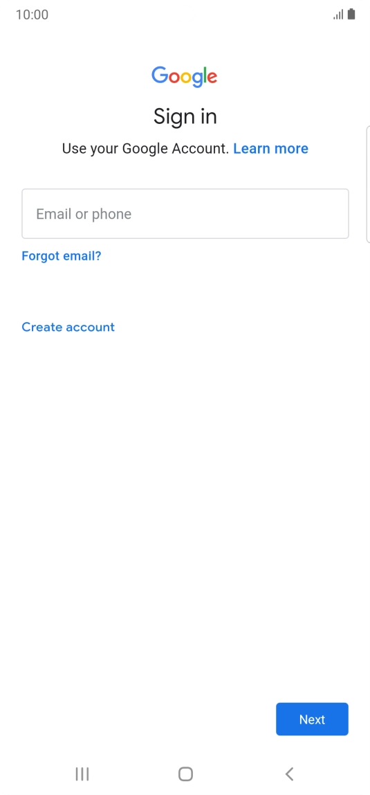 If you don't have a Google account, press Create account and follow the instructions on the screen to create an account.