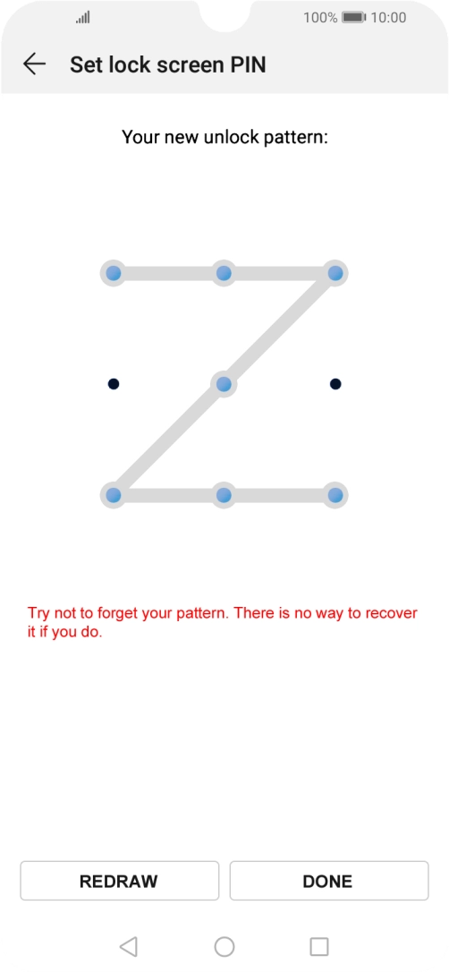 Slide your finger across the screen to connect at least four points, repeat the selected phone lock code and press DONE.