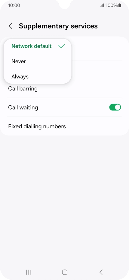 Press Always to turn on caller identification.
