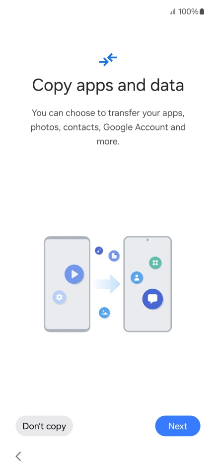Press Don't copy and follow the instructions on the screen to finish the activation.