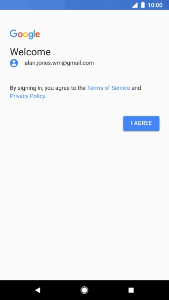 Press I AGREE and follow the instructions on the screen to select settings for your Google account.