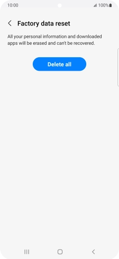 Press Delete all. Wait a moment while the factory default settings are restored. Follow the instructions on the screen to set up your phone and prepare it for use.