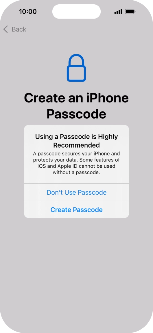 If you turn off the function, press Don't Use Passcode.