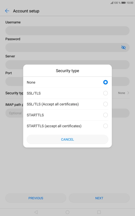 Press None to turn off the function.