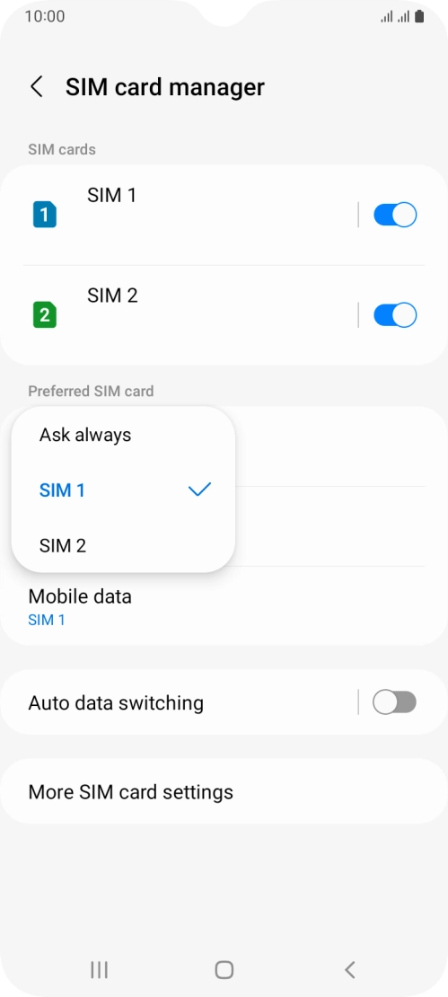 Press the required SIM.
