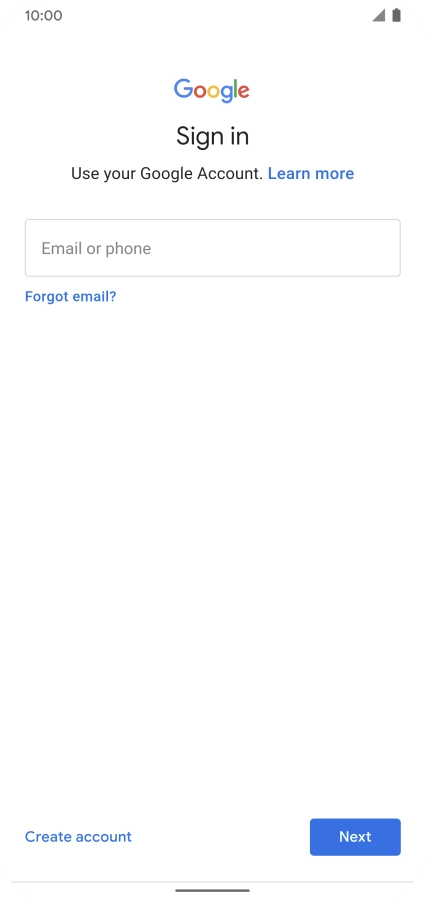 If you don't have a Google account, press Create account and follow the instructions on the screen to create an account.