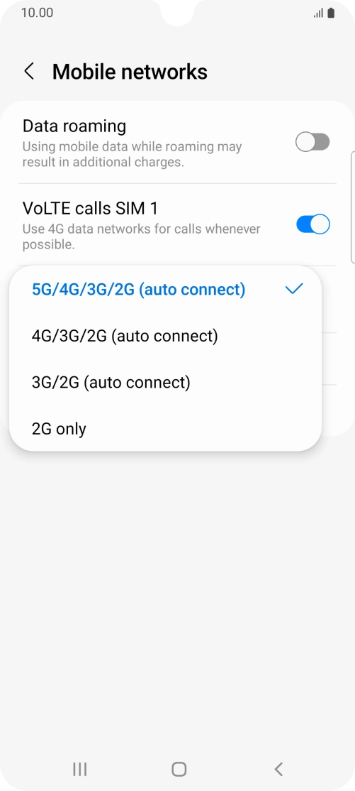 Press the required network mode.