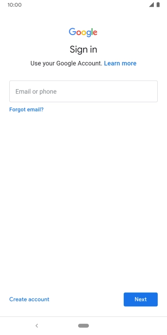 If you don't have a Google account, press Create account and follow the instructions on the screen to create an account.