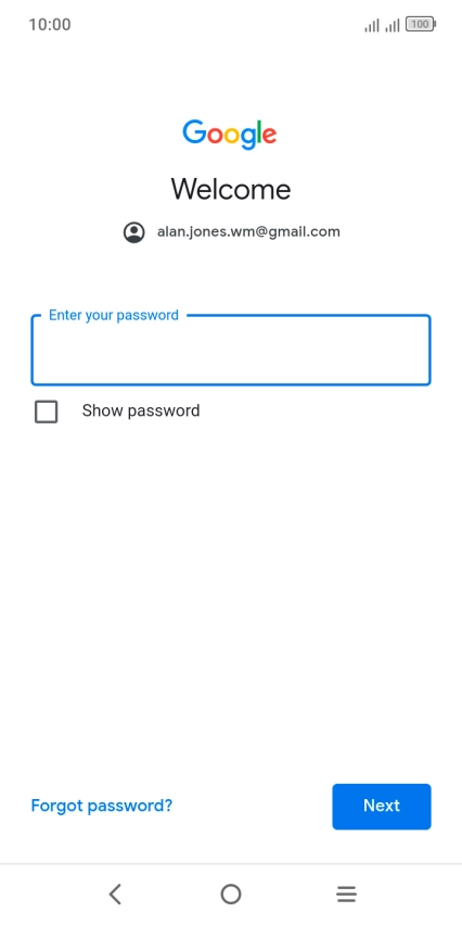 Press Enter your password and key in the password for your Google account.