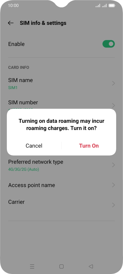 If you turn on the function, press Turn On.