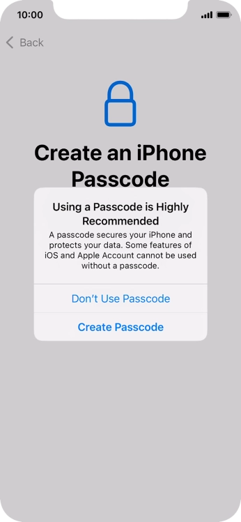 If you turn off the function, press Don't Use Passcode.