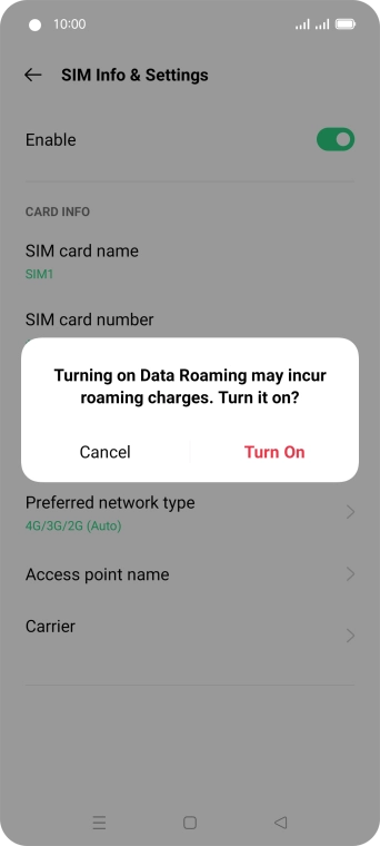 If you turn on the function, press Turn On.
