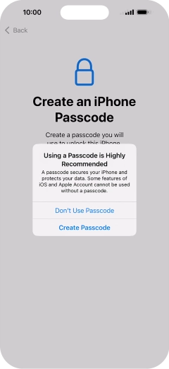 If you turn off the function, press Don't Use Passcode.
