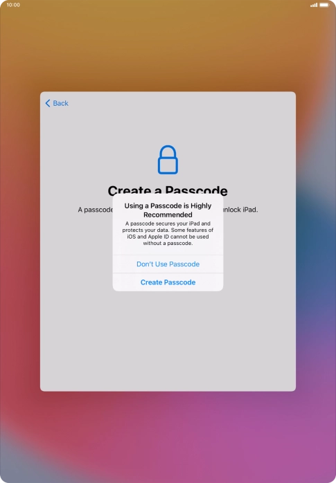 If you turn off the function, press Don't Use Passcode.