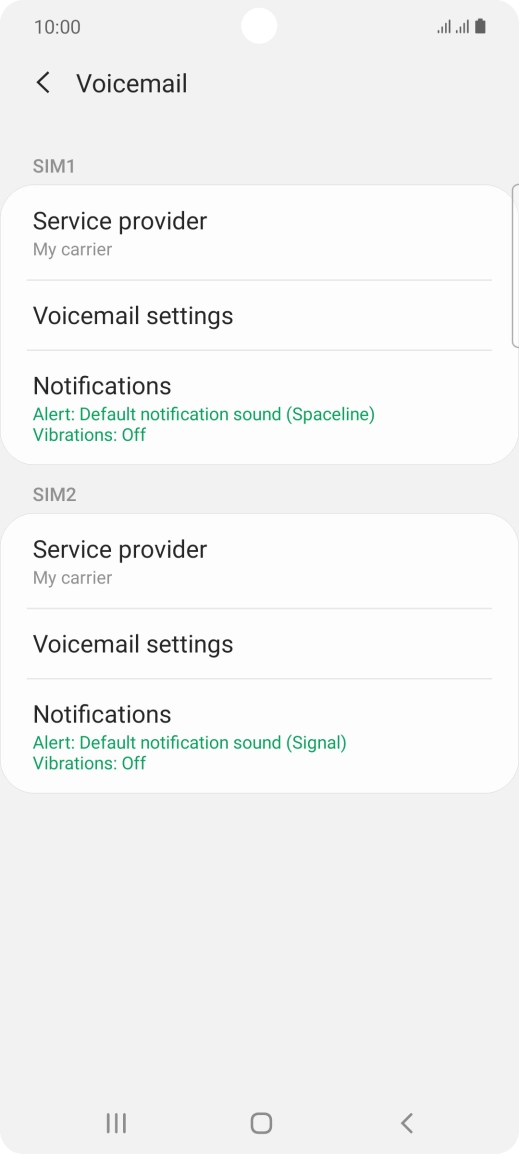 Press Voicemail settings below the required SIM.