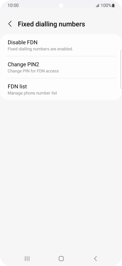 Press Disable FDN.