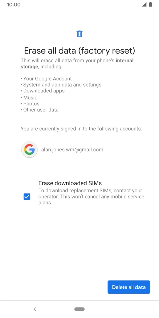 Press Delete all data.